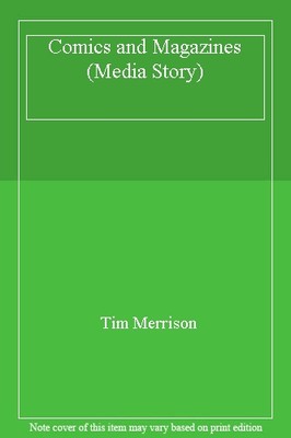 Comics And Magazines (Media Story),Tim , Jim Merrison