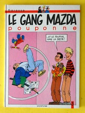 BD LE GANG MAZDA N°3 Pouponne  § EO §1992 Tome Darasse NEUF (X0Gc35