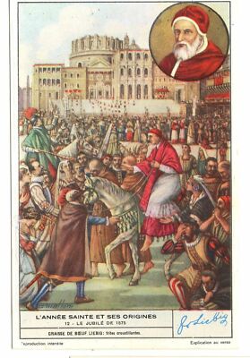 S1474 - CHROMO LIEBIG - 1949 - ''THE HOLY YEAR AND ITS ORIGINS'': 12. LE JUBILEE