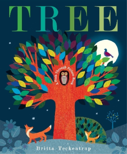 Britta Teckentrup Tree: A Peek-Through Picture Book (Copertina rigida)