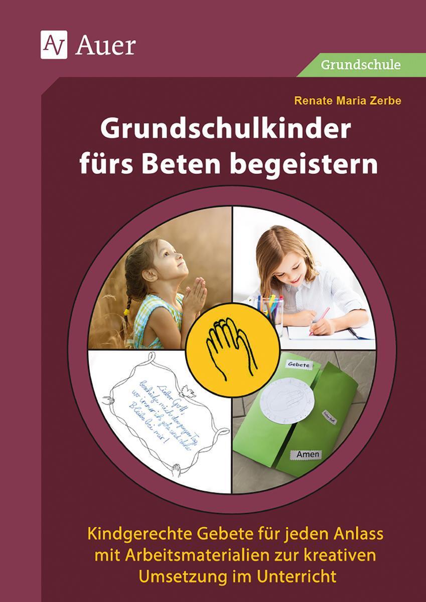 Thumbnail - Grundschulkinder Fürs Beten Begeistern Renate Maria Zerbe Broschüre 80