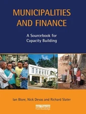Municipalities and Finance : A Sourc for Capacity Building, Hardcover by Deva...