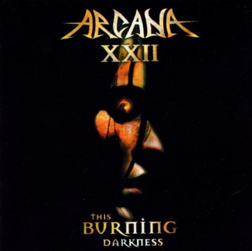 Аркана Xxii - Эта пылающая тьма (CD)