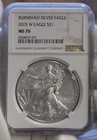 2015 W (Burnished) US Silver Eagle $1 NGC MS70