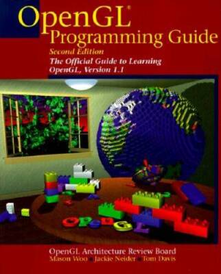 Opengl Programming Guide: The Official Guide to Learning Opengl, Version  - GOOD