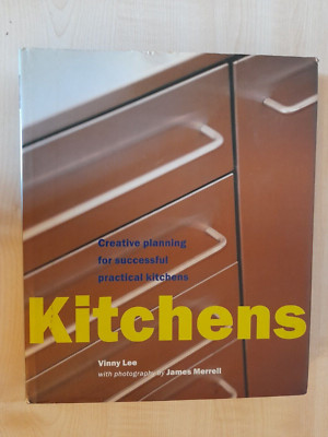 KITCHENS  -  CREATIVE PLANNING FOR SUCCESSFUL PRACTICAL KITCHENS  -  VINNY LEE