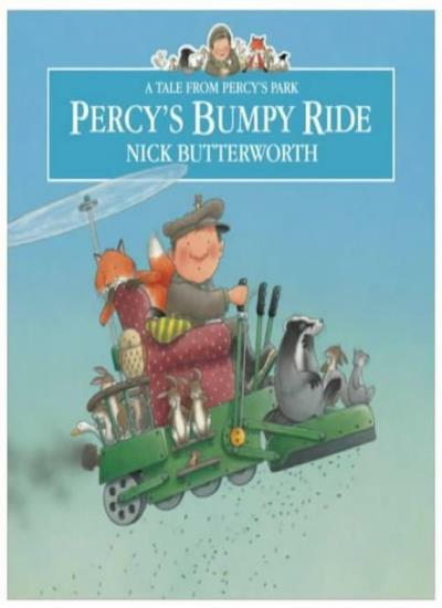 Percy's Bumpy Ride (Tales From Percy's Park) By Nick Butterworth