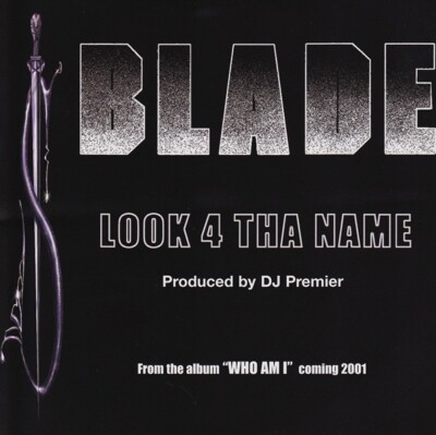 Blade: Look 4 Tha Name PROMO w/ Artwork MUSIC AUDIO CD Clean Street Instrumental