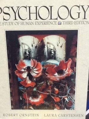Psychology: Study of Human Experience by Ornstein, Robert E. 0155726854