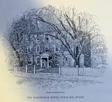1907 Homes of Henry Wadsworth Longfellow Wadsworth House Birthplace Portland ME