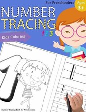 Number Tracing Book for Preschoolers: Number tracing books for kids ages 3-5, Nu