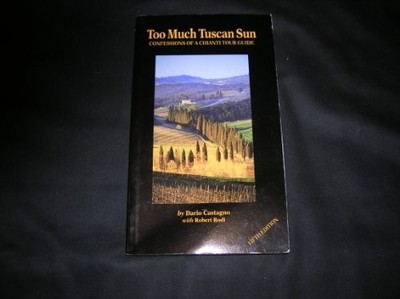 too much tuscan sun by Dario Castagno 8890110295 FREE Shipping