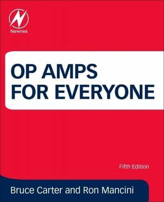 Op Amps for Everyone - Paperback, by Carter Bruce; Mancini Ron - New