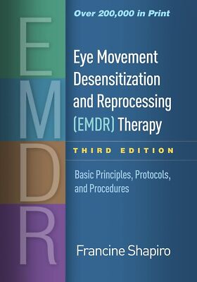 Eye Movement Desensitization and Reprocessing Therapy  Hardcover