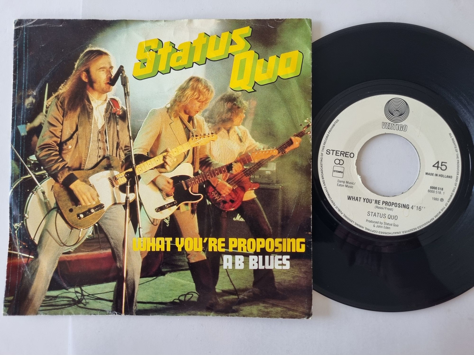 Status Quo - What You're Proposing 7'' Vinyl Holland
