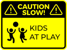 Classic Framed Plus Caution Slow Kids At Play Wall or Door Sign