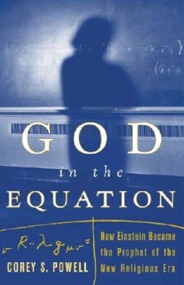 God in the Equation : How Einstein Became the Prophet of the New Religi - GOOD