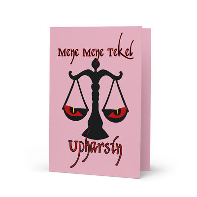 ''Mene Mene Tekel Upharsin'' Greeting card Babylon Sin Judgement Evil Daniel