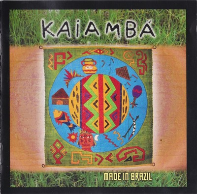 Kaiambá: Made In Brazil (2014 Germany Prog/Space/Fusion CD Reiusse)