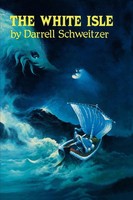 The White Isle Darrell Schweitzer Taschenbuch Kartoniert / Broschiert Englisch