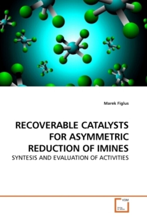Thumbnail - Marek Figlus | Recoverable Catalysts For Asymmetric Reduction Of