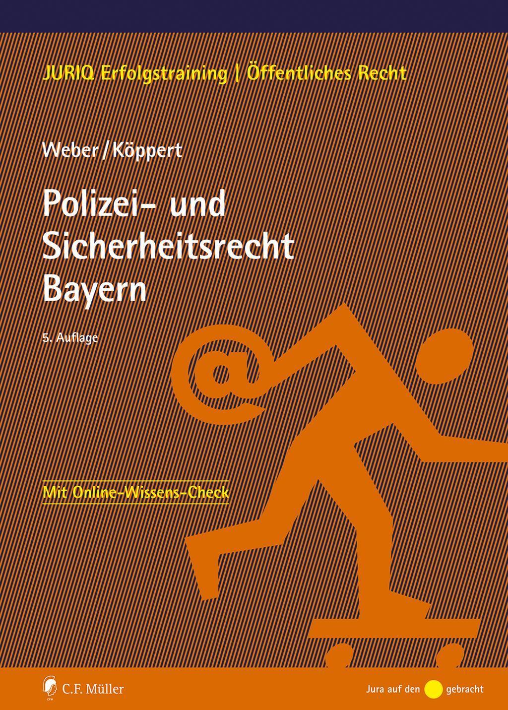 Polizei- Und Sicherheitsrecht Bayern Tobias Weber