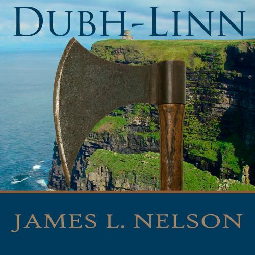 Norsemen Saga Ser. DubhLinn A Novel of Viking Age Ireland by James