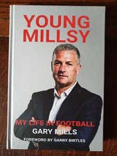 GARY MILLS - Signed Autobiography - Young Millsy - FOOTBALL