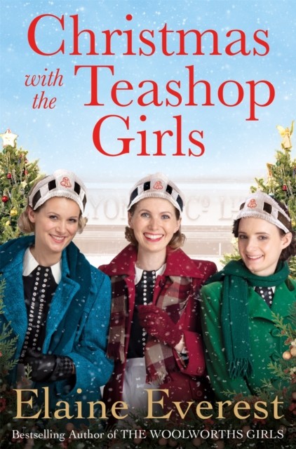 Christmas with the Teashop Girls by Elaine Everest (Hardback Book)
