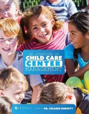 Colleen Fawcett An Overview of Child Care Cen...