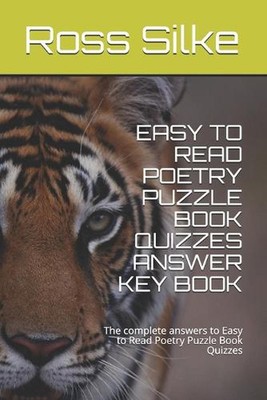 Easy to Read Poetry Puzzle Book Quizzes Answer Key Book: The complete answers to