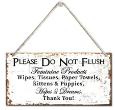Please Do Not Flush Feminine Products Wall Decor Sign Hopes & Dreams Printed Woo