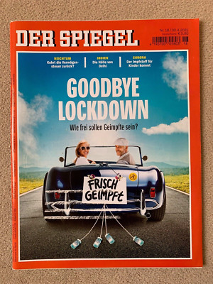 Der Spiegel - Nr 18 /2021 ''GOODBY LOCKDOWN'', Indien, Sophie Scholl,Armin Laschet