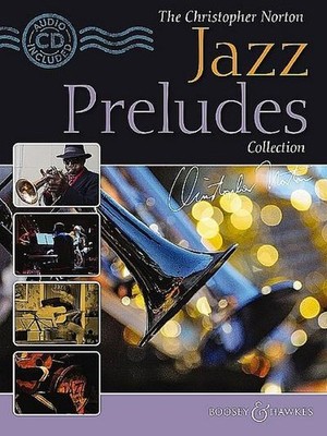 The Christopher Norton Jazz Preludes Collection: 14 original pieces. Klavie ...