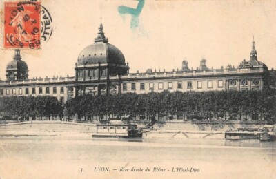 LYON - Right bank of the Rhône - the Hôtel-Dieu
