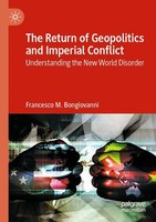 Francesco M. Bongiovanni | The Return Of Geopolitics And Imperial Conflict | Xxi