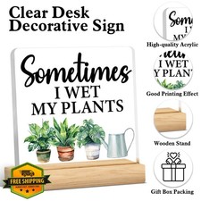Sometimes I Wet My Plants Sign, Gardening Gift, Plant Lover Decor, 4x4"