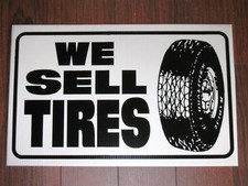 Auto Repair Shop Sign We Sell Tires
