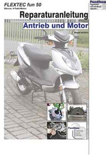Reparaturanleitung  RIS für Flex Tech Fun 50, 4T, Antrieb und Motor