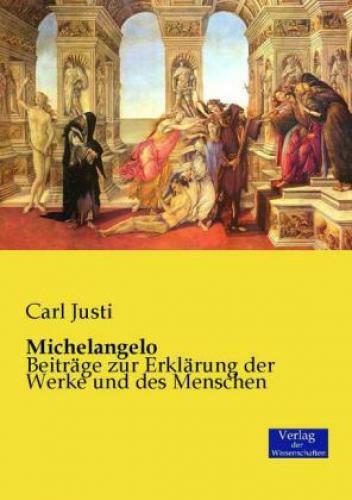 Thumbnail - Michelangelo Beiträge Zur Erklärung Der Werke Und Des Menschen 2814