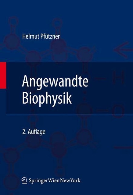 Angewandte Biophysik von Helmut Pfützner (Taschenbuch)