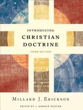 Introducing Christian Doctrine by Millard J. ...