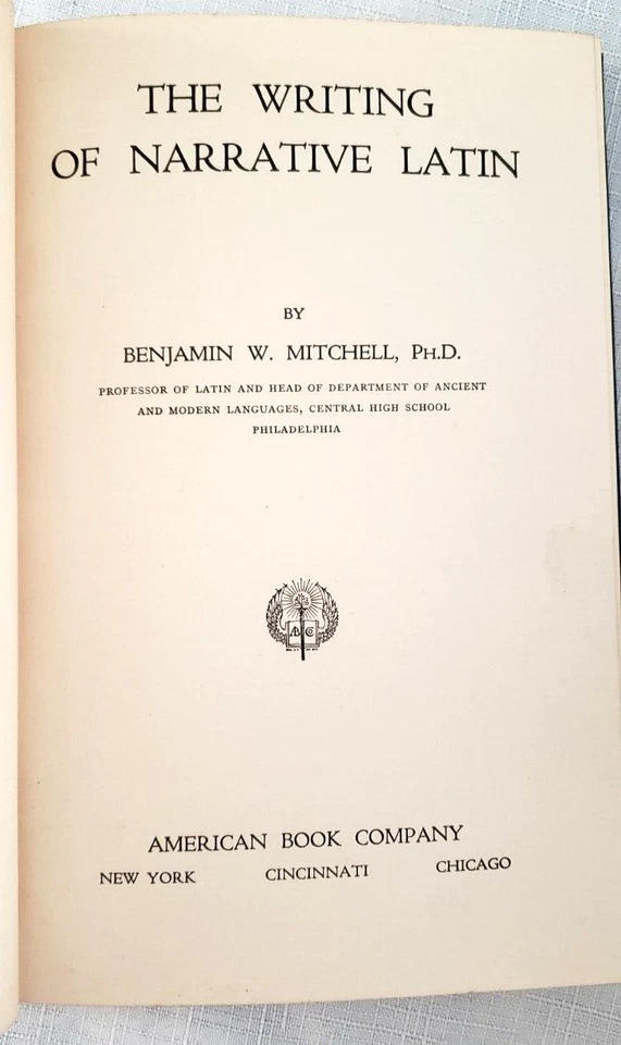 1915 1st, Mitchell THE WRITING OF NARRATIVE LATIN, Ancient Language Translation - Image 3 of 4