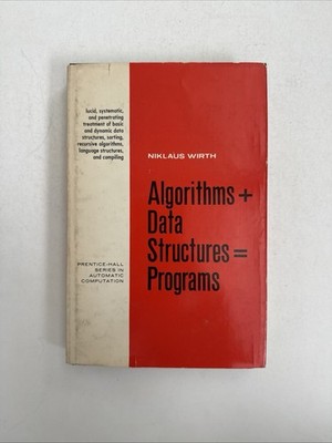 Algorithms + Data Structures = Programs (Prentice-Hall Series in Automatic C...