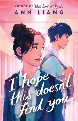 I Hope This Doesn't Find You | Ann Liang | englisch
