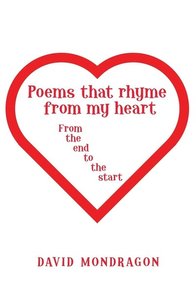 David Mondragon | Poems That Rhyme From My Heart | Taschenbuch | Englisch (2019)-image