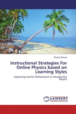 Eleazer Ekwue | Instructional Strategies For Online Physics based on Learning...