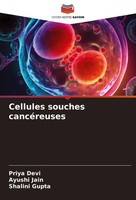 Cellules Souches CancéReuses Shalini Gupta