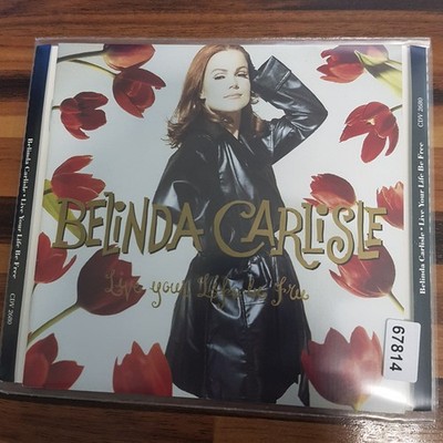 BELINDA CARLISLE live your life be free VG+/VG+ (CD Album, Pop, Virgin)
