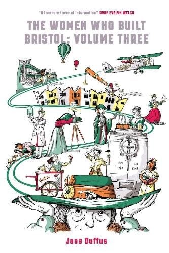 The Woment Who Built Bristol Volume Three by Jane Duffus PAPERBACK 9781914345388 - Image 4